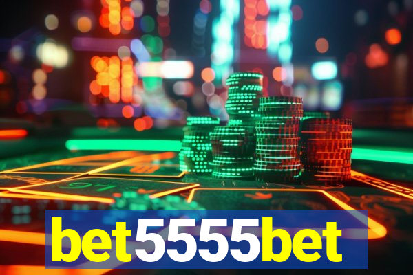 bet5555bet