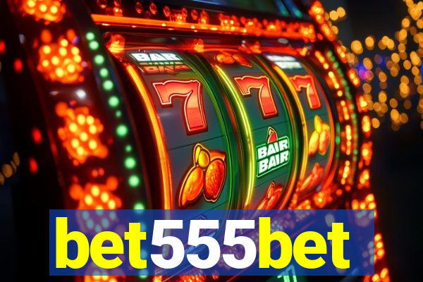 bet555bet
