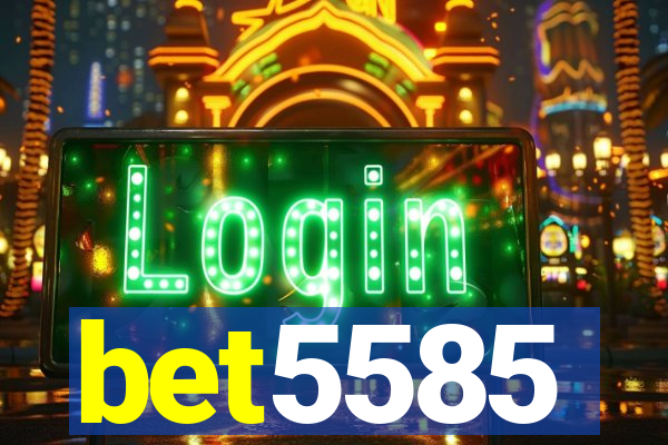 bet5585