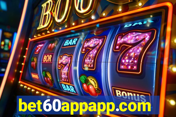 bet60appapp.com
