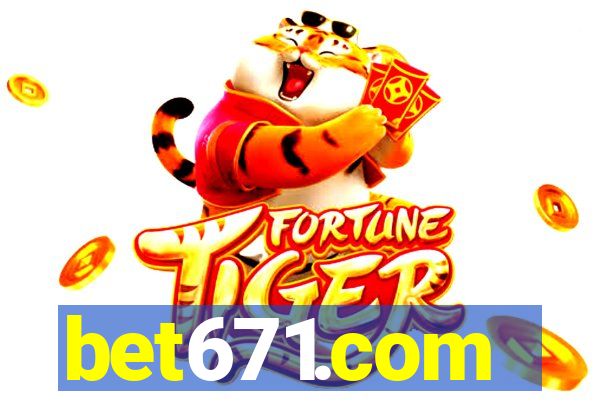 bet671.com