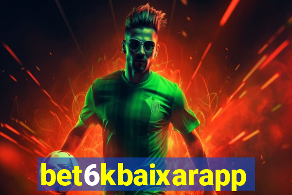 bet6kbaixarapp