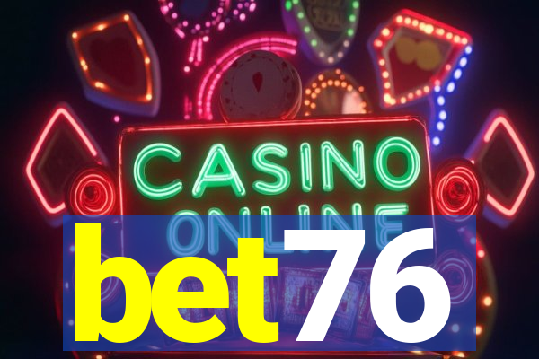 bet76