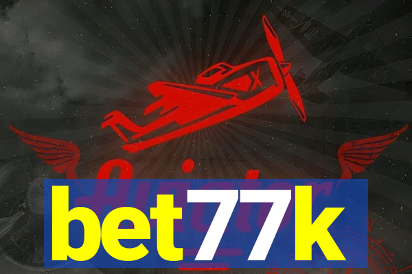 bet77k