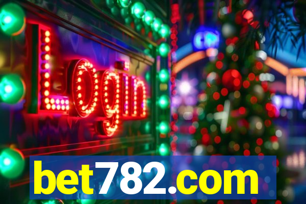 bet782.com