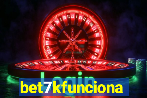 bet7kfunciona