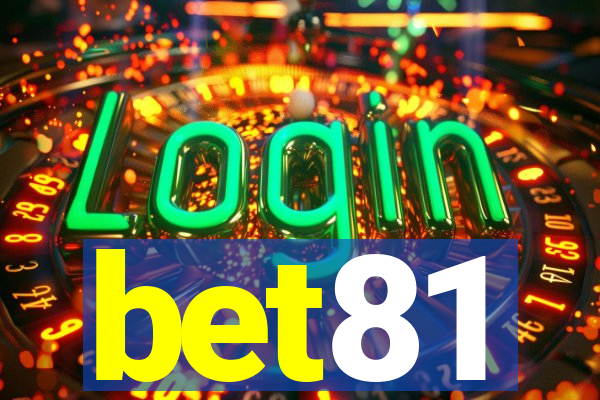 bet81