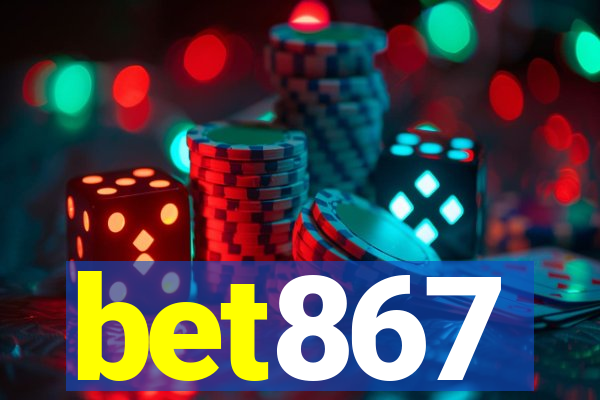 bet867