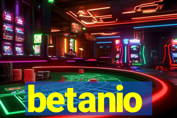 betanio