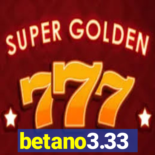 betano3.33