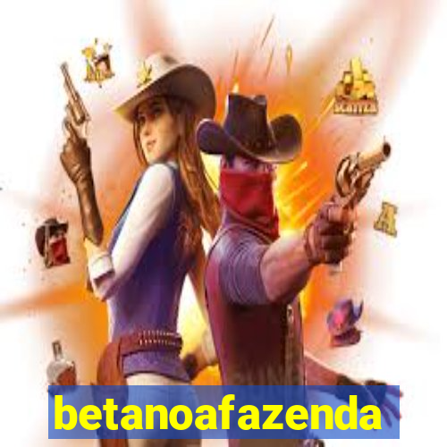betanoafazenda
