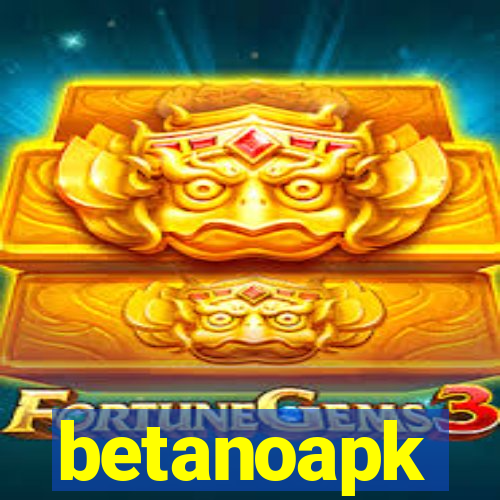 betanoapk