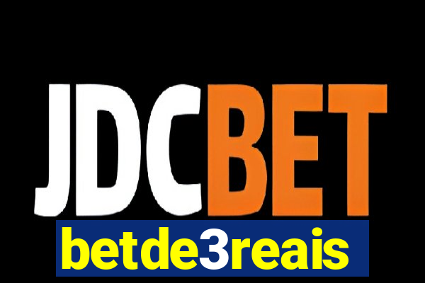 betde3reais