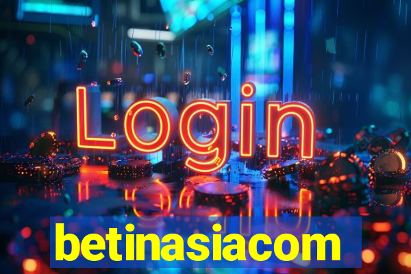 betinasiacom