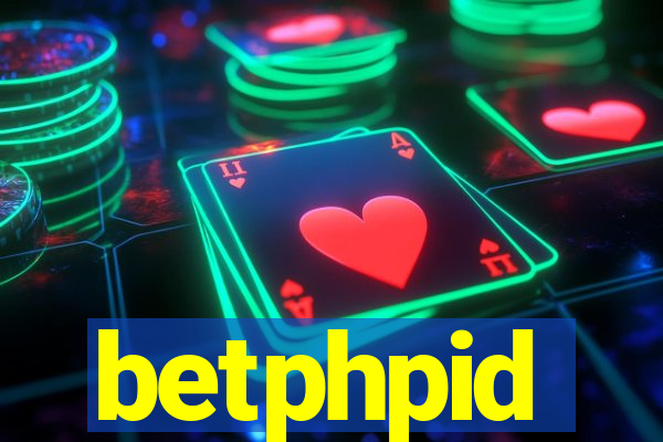 betphpid