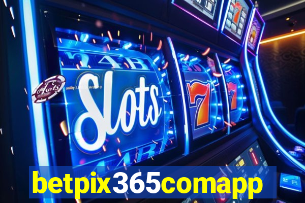 betpix365comapp