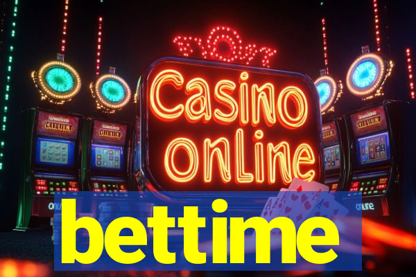 bettime