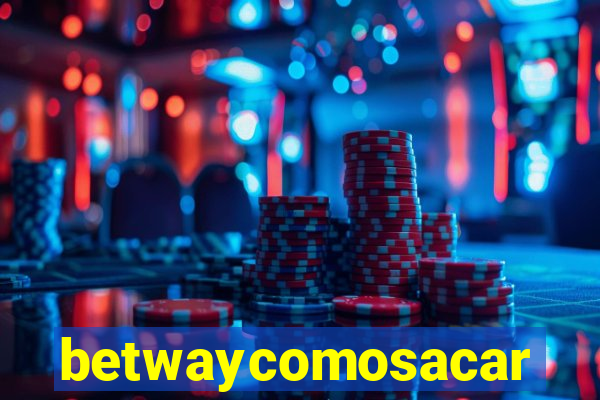 betwaycomosacar