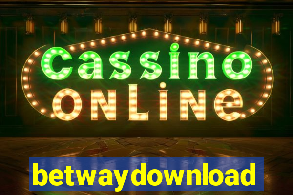 betwaydownload