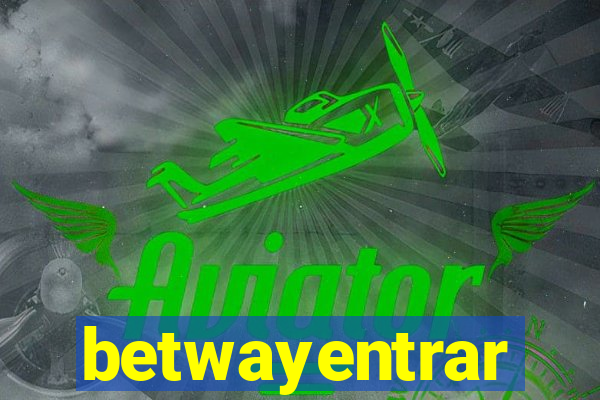 betwayentrar