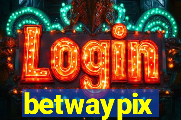 betwaypix