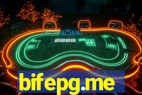 bifepg.me