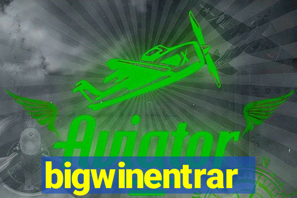 bigwinentrar