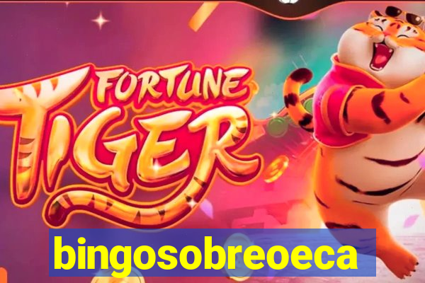 bingosobreoeca