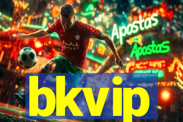 bkvip