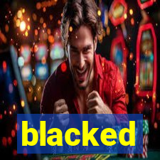 blacked