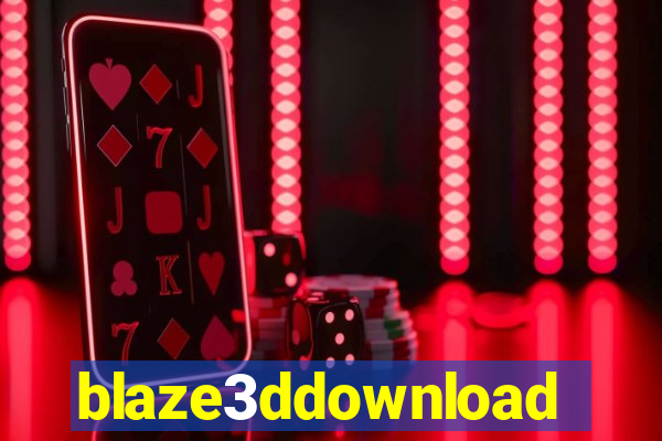 blaze3ddownload