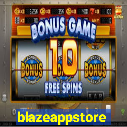 blazeappstore