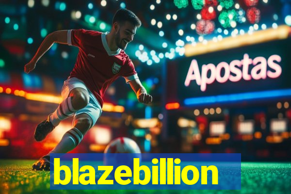 blazebillion