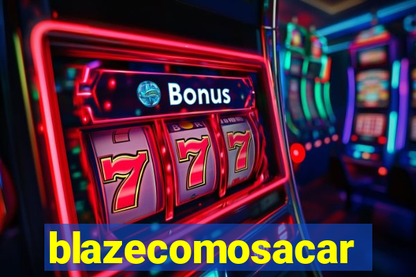 blazecomosacar