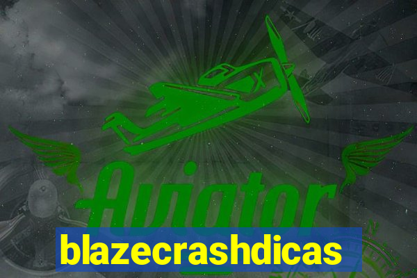 blazecrashdicas