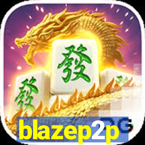 blazep2p