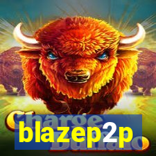 blazep2p