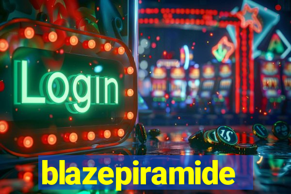blazepiramide