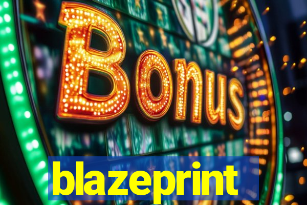 blazeprint
