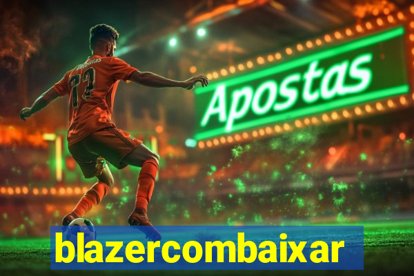 blazercombaixar