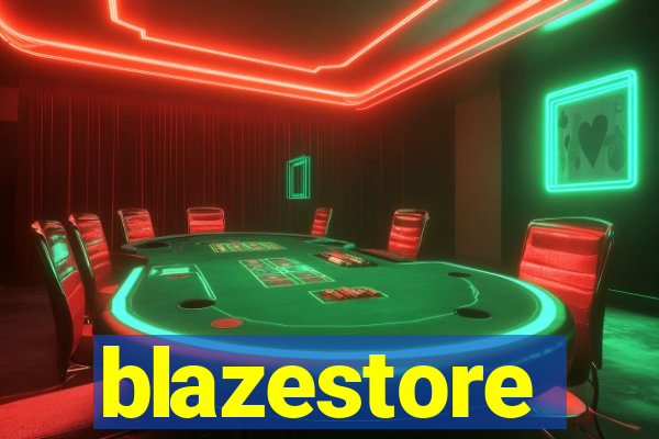 blazestore