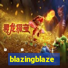 blazingblaze