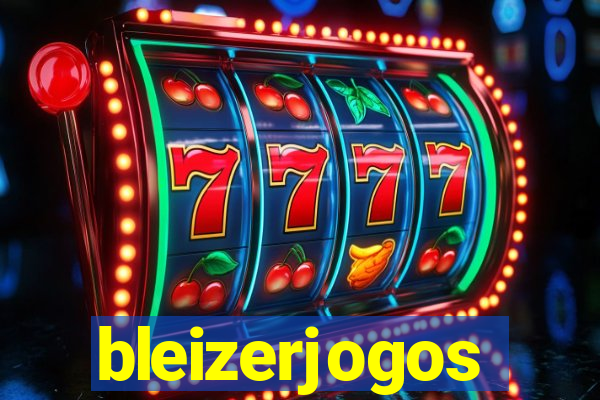 bleizerjogos
