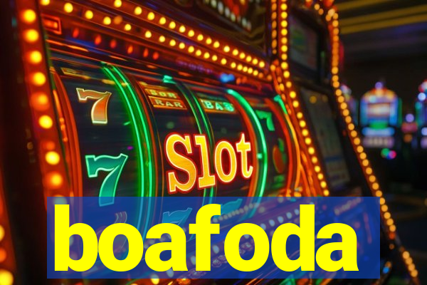 boafoda