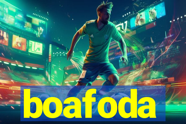 boafoda