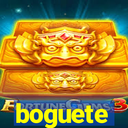 boguete