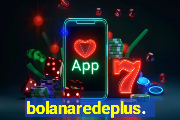 bolanaredeplus.vip