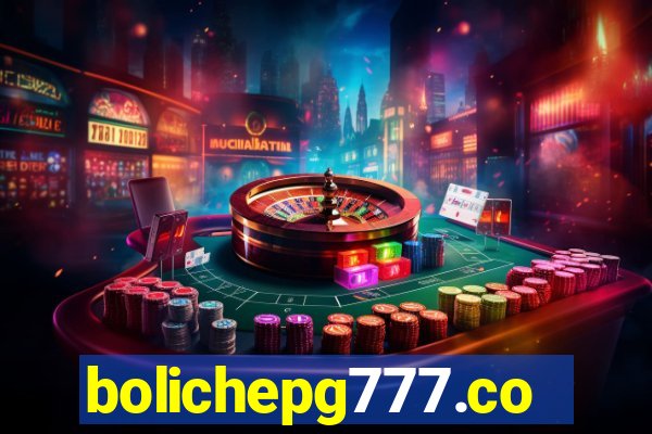 bolichepg777.com