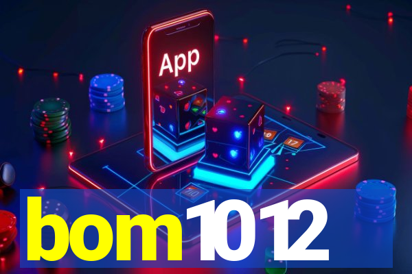 bom1012