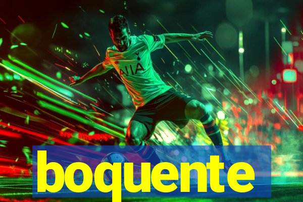 boquente